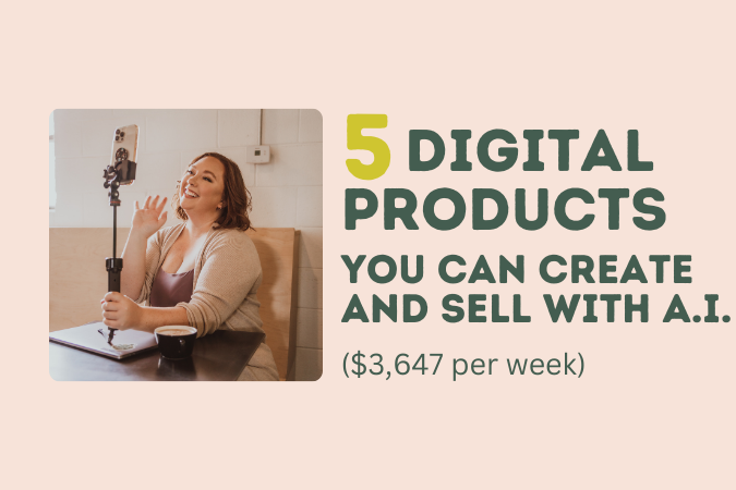 5 Digital Products To Create and Sell with A.I. Digital Products to ...